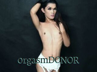 0rgasmDONOR