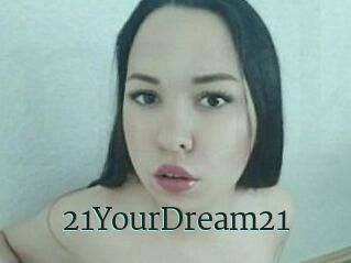 21YourDream21