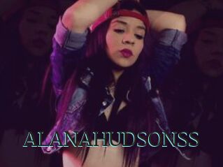 ALANAHUDSONSS