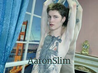 AaronSlim
