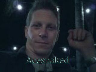 Acesnaked