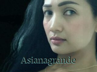 Asianagrande