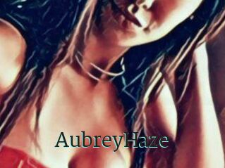 Aubrey_Haze