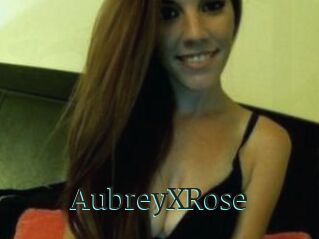 AubreyXRose