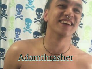 Adamthrasher