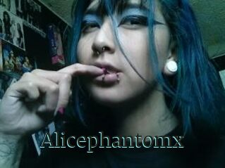 Alicephantomx