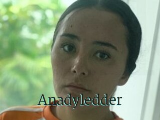 Anadyledder