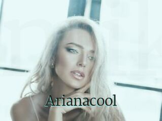 Arianacool
