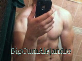 BigCumAlejandro