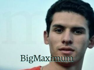 BigMaximum