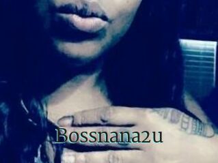 Bossnana2u