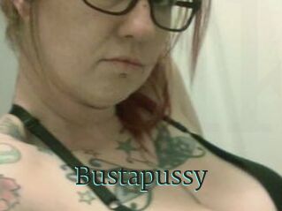 Bustapussy