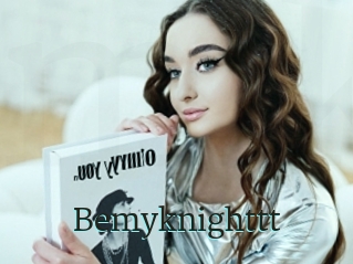 Bemyknighttt