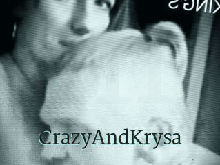CrazyAndKrysa