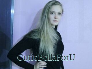 CutieBellaForU
