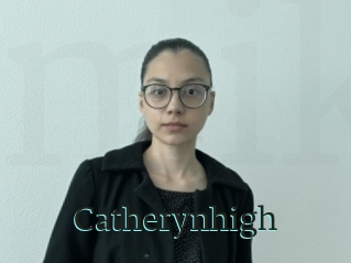 Catherynhigh