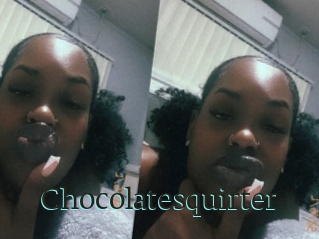 Chocolatesquirter