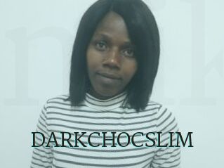 DARKCHOCSLIM