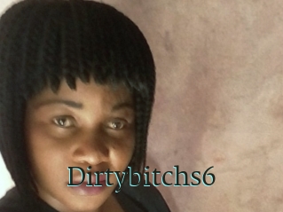 Dirtybitchs6