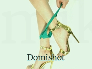 Domishot