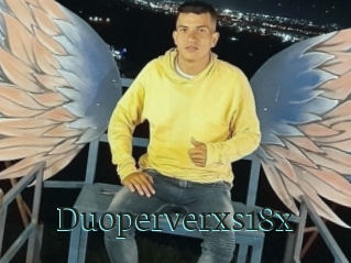 Duoperverxs18x