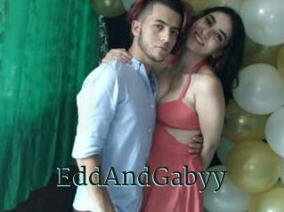 EddAndGabyy