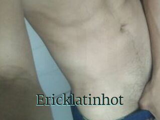 Ericklatinhot
