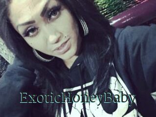 ExoticHoneyBaby