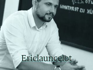 Ericlauncelot
