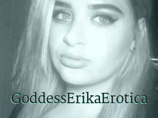 GoddessErikaErotica