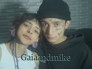 Gaiaandmike