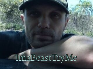 ImaBeastTryMe
