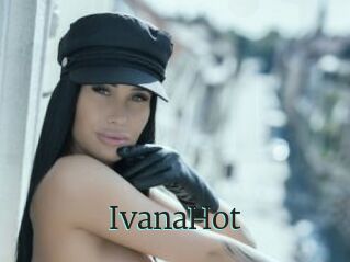 IvanaHot