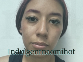 Indulgentnaomihot