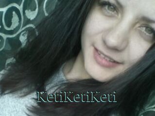 KetiKetiKeti