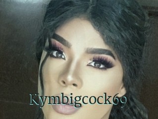 Kymbigcock69