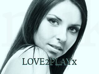 LOVE2PLAYx