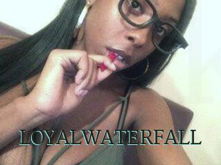 LOYALWATERFALL