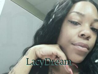LacyDream