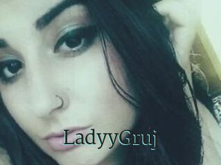 LadyyGruj