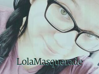 Lola_Masquerade