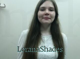 LoranaShades
