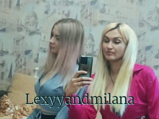 Lexyyandmilana