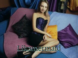 Likamermaid