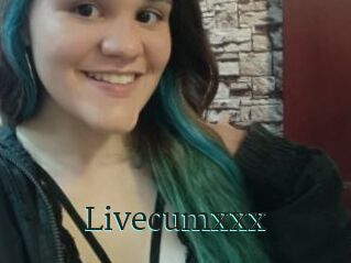 Livecumxxx