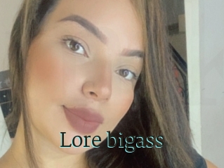 Lore_bigass