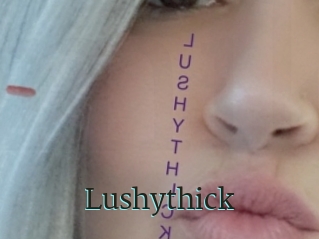 Lushythick