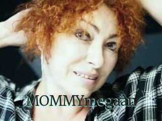 MOMMYmegaan