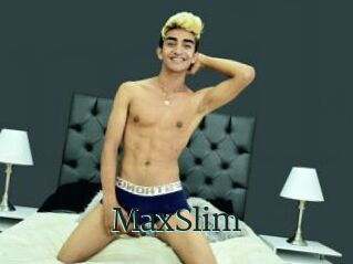 MaxSlim
