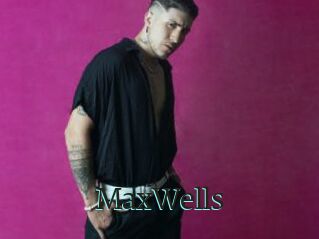 MaxWells